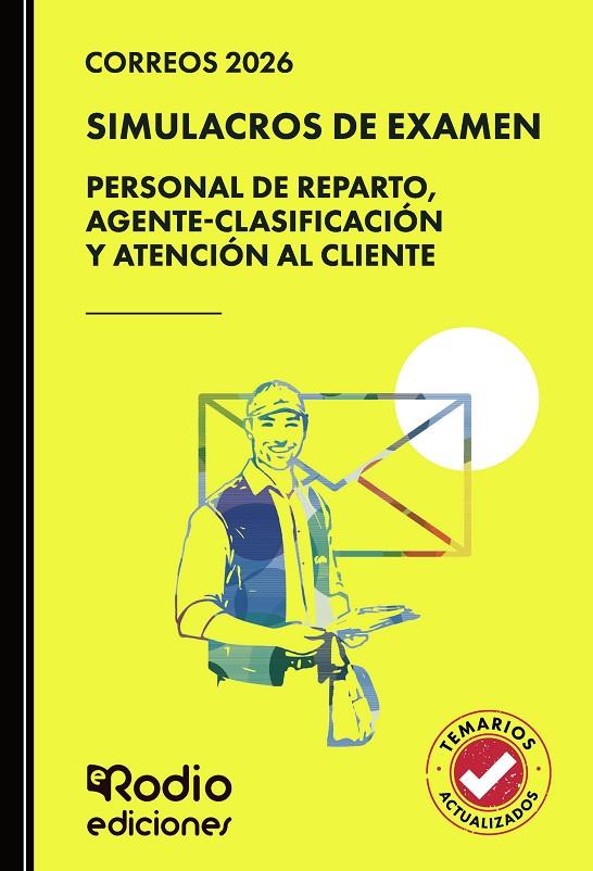 CORREOS 2026. SIMULACROS DE EXAMEN. PERSONAL DE REPARTO, AGENTE-CLASIFICACIÓN Y ATENCIÓN AL CLIENTE | 9791387943684 | RODIO , EDICIONES