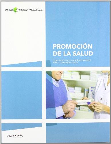 PROMOCIÓN DE LA SALUD | 9788497321297 | GARCIA GAMIZ, MARI LUZ / MARTÍNEZ ATIENZA, JUAN FERNANDO