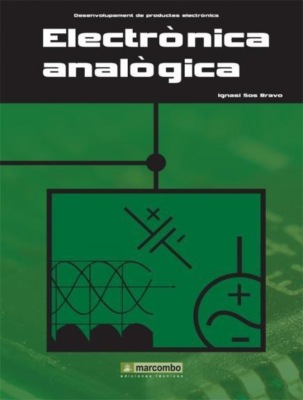 ELECTRÒNICA ANALÒGICA | 9788426714862 | SOS BRAVO, IGNASI