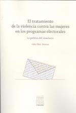 TRATAMIENTO DE LA VIOLENCIA CONTRA LAS MUJERES EN LOS PROGRAMAS ELECTORALES | 9788413691145 | FERNANDEZ MONTES, LIDIA