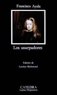 USURPADORES, LOS | 9788437610795 | AYALA, FRANCISCO