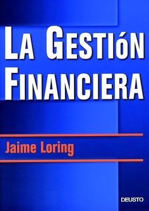 GESTION FINANCIERA, LA | 9788423421435 | LORING, JAIME