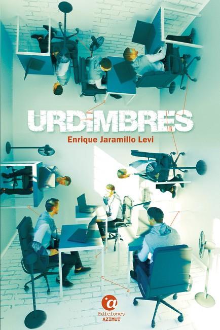 URDIMBRES | 9788412542660 | JARAMILLO LEVI, ENRIQUE