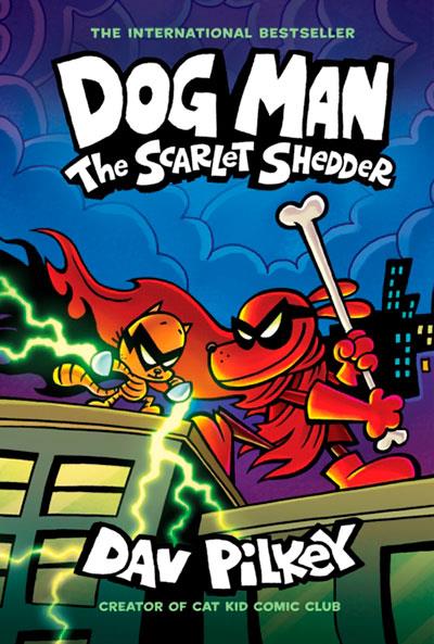 DOG MAN 12. THE SCARLET SHEDDER | 9780702340291 | PILKEY, DAV