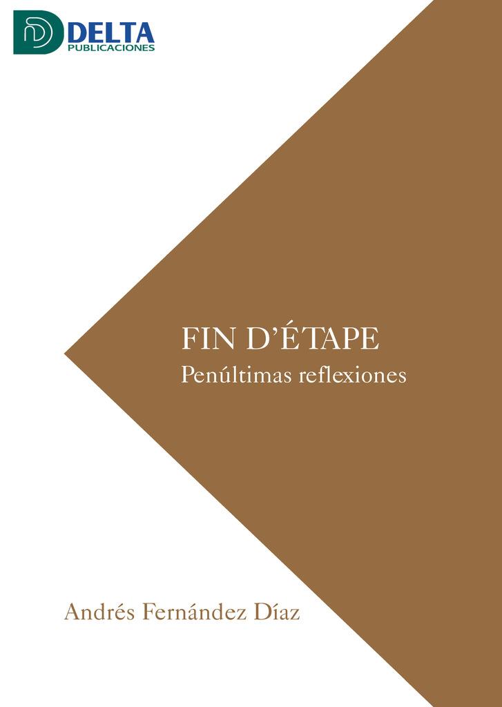 FIN D'ETAPE PENULTIMAS REFLEXIONES | 9788419222695 | FERNANDEZ, ANDRÉS