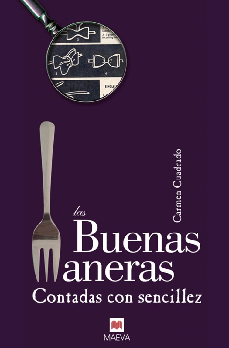 BUENAS MANERAS CONTADAS CON SENCILLEZ, LAS | 9788496748781 | CUADRADO, CARMEN