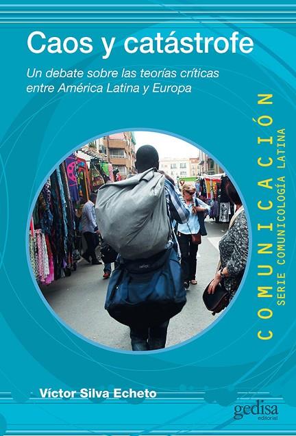 CAOS Y CATÁSTROFE | 9788497848176 | SILVA ECHETO, VÍCTOR