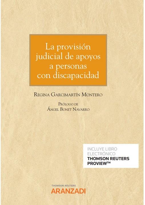 PROVISION JUDICIAL DE APOYOS A PERSONAS CON DISCAPACIDAD, LA | 9788413912974 | GARCIMARTIN MONTERO, REGINA