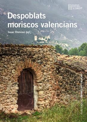 DESPOBLATS MORISCOS VALENCIANS | 9788497178488