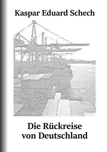 DIE RÜCKREISE VON DEUTSCHLAND | 9783743191808 | SCHECH, KASPAR EDUARD
