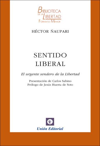 SENTIDO LIBERAL | 9788472095663 | ÑAUPARI BELUPÚ, HÉCTOR