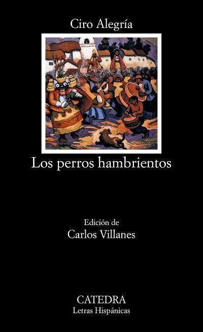 PERROS HAMBRIENTOS, LOS | 9788437614922 | ALEGRÍA, CIRO