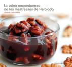 CUINA EMPORDANESA DE LES MESTRESSES DE PERALADA, LA (SEGONA EDICIÓ) | 9788497912860 | GARCIA-ARBÓS, SALVADOR