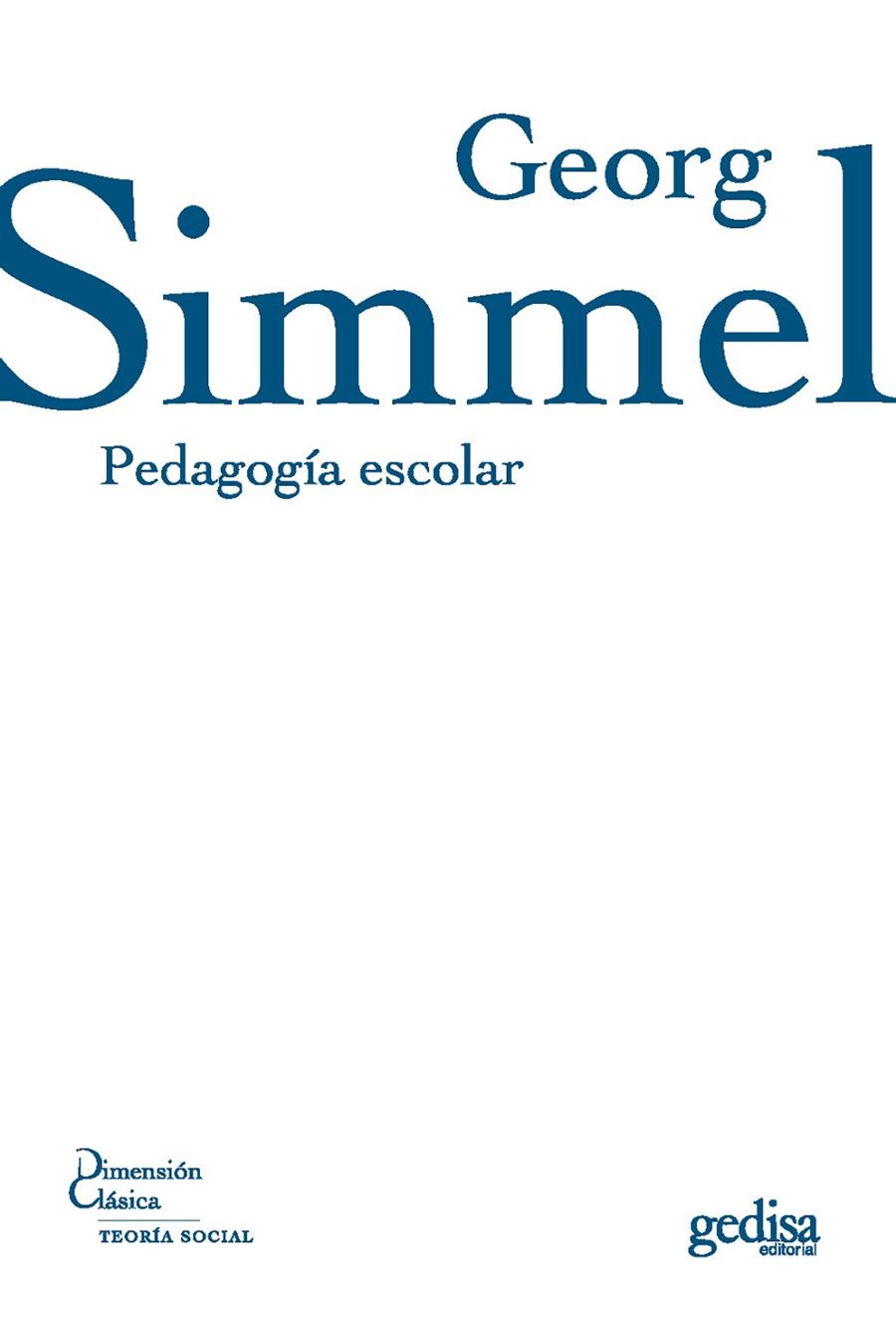 PEDAGOGÍA ESCOLAR | 9788497841412 | SIMMEL, GEORG