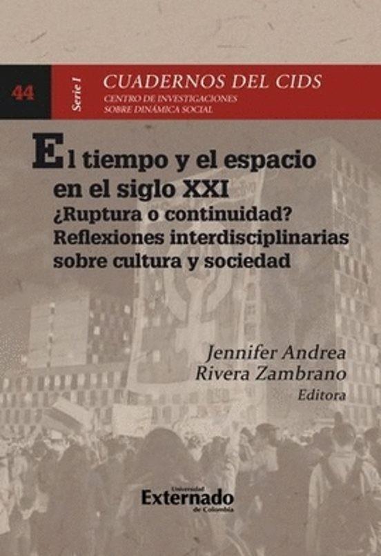 TIEMPO Y EL ESPACIO EN EL SIGLO XXI EN COLOMBIA, EL | 9789585060258 | DEL MOLINO GARCÍA, RICARDO