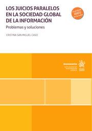 JUICIOS PARALELOS EN LA SOCIEDAD GLOBAL DE LA INFORMACIÓN, LOS | 9788411304726 | SAN MIGUEL CASO, CRISTINA