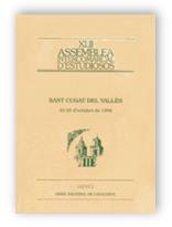 ASSEMBLEA INTERCOMARCAL D'ESTUDIOSOS. SANT CUGAT DEL VALLÈS, 23-25 D'OCTUBRE DE 1998/XLII | 9788439352372 | ARXIU NACIONAL DE CATALUNYA / ARXIU NACIONAL DE CATALUNYA