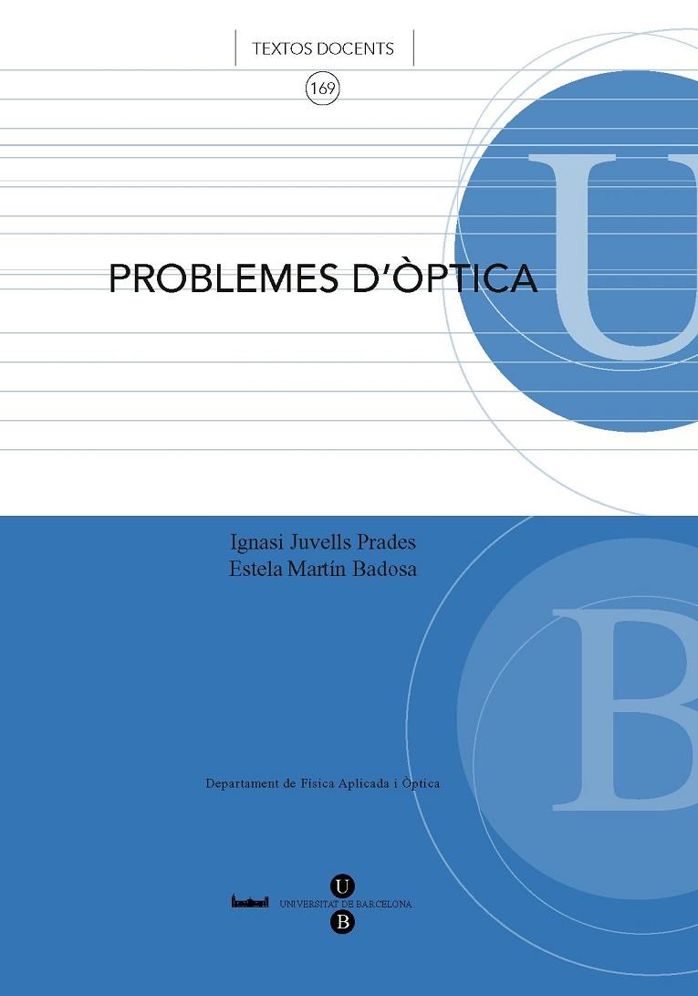 PROBLEMES D'ÒPTICA | 9788447531363 | JUVELLS PRADES, IGNASI / MARTÍN BADOSA, ESTELA