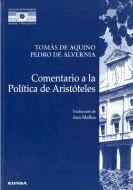 COMENTARIO A LA "POLÍTICA" DE ARISTÓTELES | 9788431319045 | DE AQUINO, TOMÁS / DE ALVERNIA, PEDRO