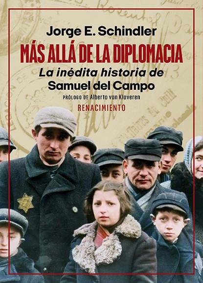 MÁS ALLÁ DE LA DIPLOMACIA | 9788410148765 | SCHINDLER, JORGE E.