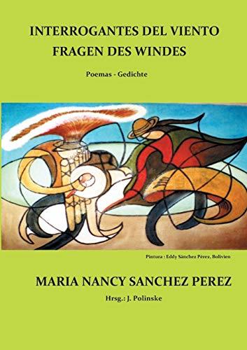 INTERROGANTES DEL VIENTO / FRAGEN DES WINDES | 9783752824629 | SANCHEZ PEREZ, MARIA NANCY