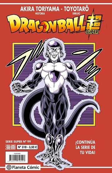 DRAGON BALL SERIE ROJA 310 / SUPER 99 | 9788411401357 | TORIYAMA, AKIRA