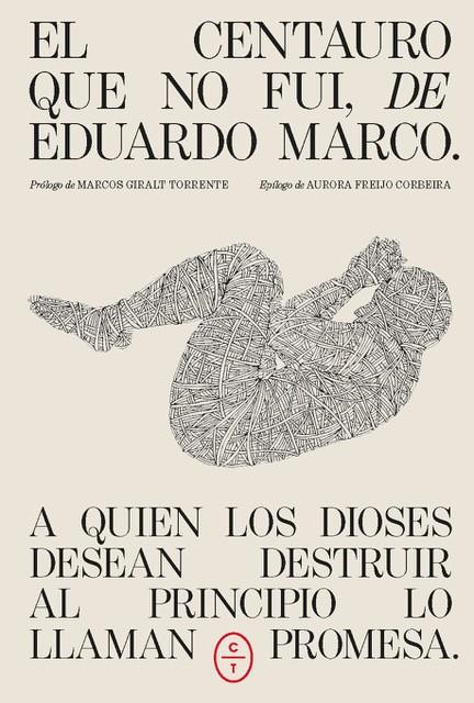 CENTAURO QUE NO FUI, EL | 9791399124866 | MARCO, EDUARDO