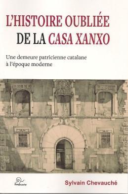HISTOIRE OUBLIÉE DE LA CASA XANXO, L' | 9782849742778 | CHEVAUCHÉ, SYLVAIN