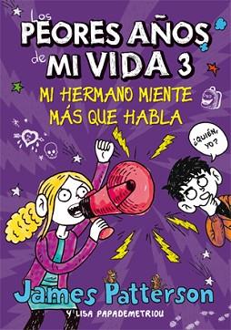 MI HERMANO MIENTE MÁS QUE HABLA | 9788424649265 | PATTERSON, JAMES / PAPADEMETRIOU, LISA