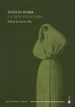 BEN PLANTADA | 9788477274148 | D'ORS, EUGENI