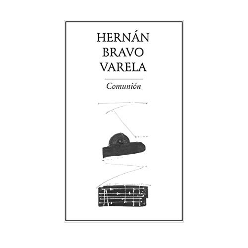 COMUNIÓN | 9789685473194 | BRAVO VARELA, HERNÁN