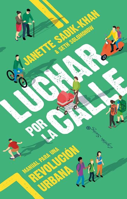 LUCHAR POR LA CALLE | 9788412779769 | SADIK-KHAN, JANETTE / SALOMON, SETH