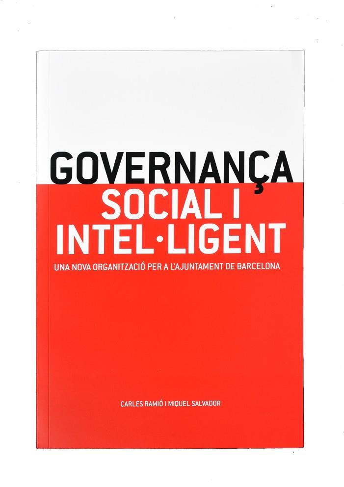 GOVERNANÇA SOCIAL I INTEL·LIGENT | 9788491562146 | RAMIÓ MATAS, CARLES / SALVADOR SERNA, MIQUEL