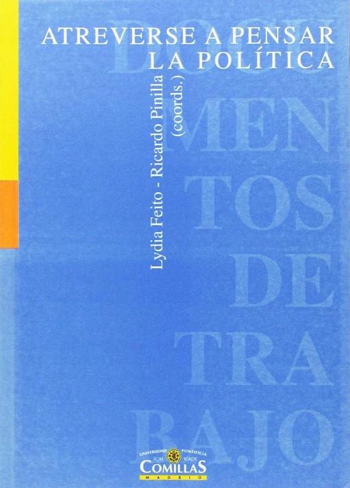 ATREVERSE A PENSAR LA POLÍTICA | 9788484680352 | VARIOS AUTORES
