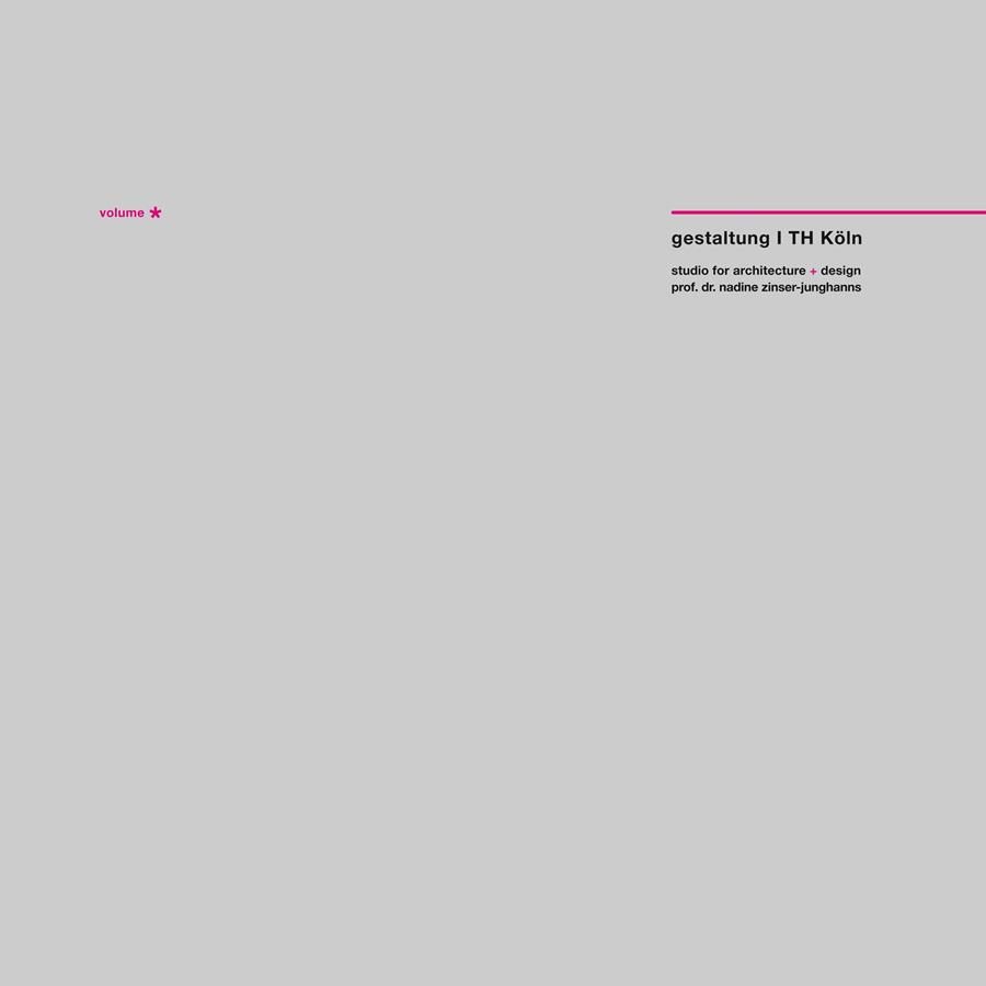 GESTALTUNG I TH KÖLN - VOLUME I | 9783752866537 | ZINSER-JUNGHANNS, NADINE