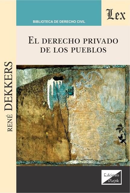 DERECHO PRIVADO DE LOS PUEBLOS, EL | 9789567799152 | DEKKERS, RENE