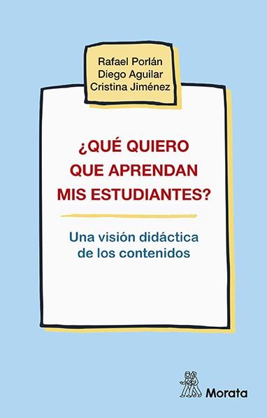 QUÉ QUIERO QUE APRENDAN MIS ESTUDIANTES? | 9791387510596 | PORLAN, RAFAEL