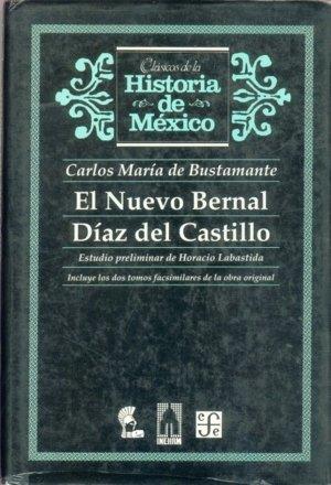 NUEVO BERNAL DÍAZ DEL CASTILLO, EL | 9789681645052 | BUSTAMANTE, CARLOS MARÍA DE