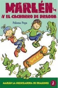 MARLEN Y EL CACHORRO DE DRAGON | 9788493740559 | PUYA, PALOMA