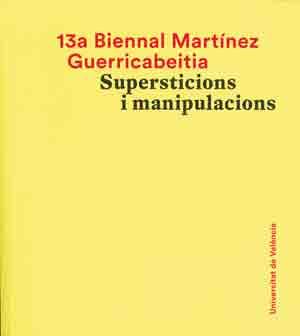 13A BIENNAL MARTÍNEZ GUERRICABEITIA | 9788491330028 | VARIOS AUTORES