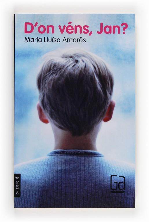 D'ON VENS, JAN? | 9788476298619 | AMORÓS, MARIA LLUÏSA