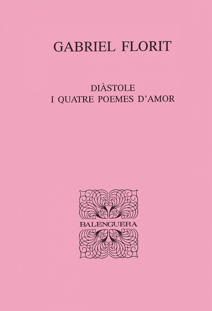 DIASTOLE I QUATRE POEMES AMOR | 9788427350670 | FLORIT, GABRIEL