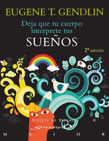 DEJA QUE TU CUERPO INTERPRETE TUS SUEÑOS | 9788433016515 | GENDLIN, E.