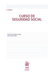 CURSOS DE SEGURIDAD SOCIAL, 11 EDICIÓN | 9788413361901 | BLASCO LAHOZ, JOSÉ FRANCISCO / LÓPEZ GANDÍA, JUAN