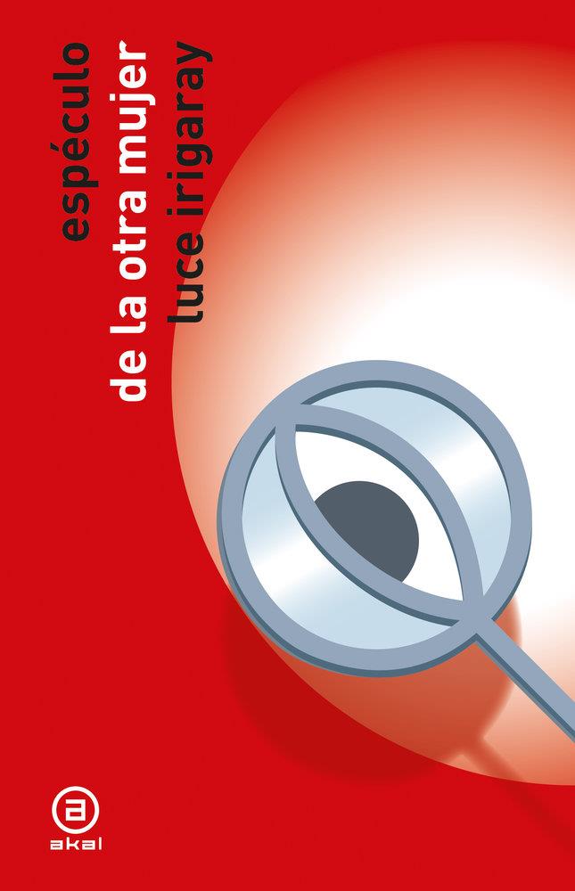 ESPÉCULO DE LA OTRA MUJER | 9788446058687 | IRIGARAY, LUCE