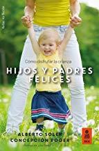 HIJOS Y PADRES FELICES | 9788416523955 | SOLER SARRIÓ, ALBERTO / ROGER SÁNCHEZ, CONCEPCIÓN