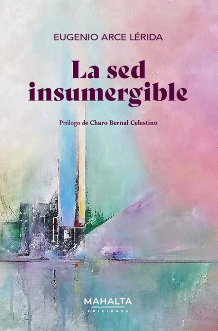 SED INSUMERGIBLE, LA | 9788412897623 | ARCE LERIDA, EUGENIO