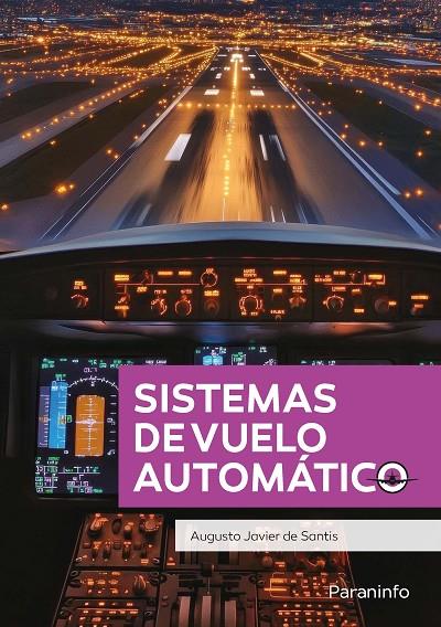 SISTEMAS DE VUELO AUTOMÁTICO | 9788428373319 | DE SANTIS, AUGUSTO JAVIER