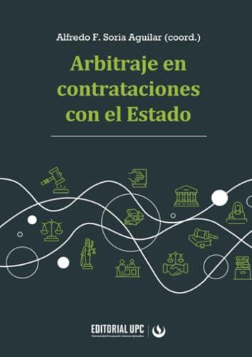 ARBITRAJE EN CONTRATACIONES CON EL ESTADO | 9786123185244 | SORIA, ALFREDO