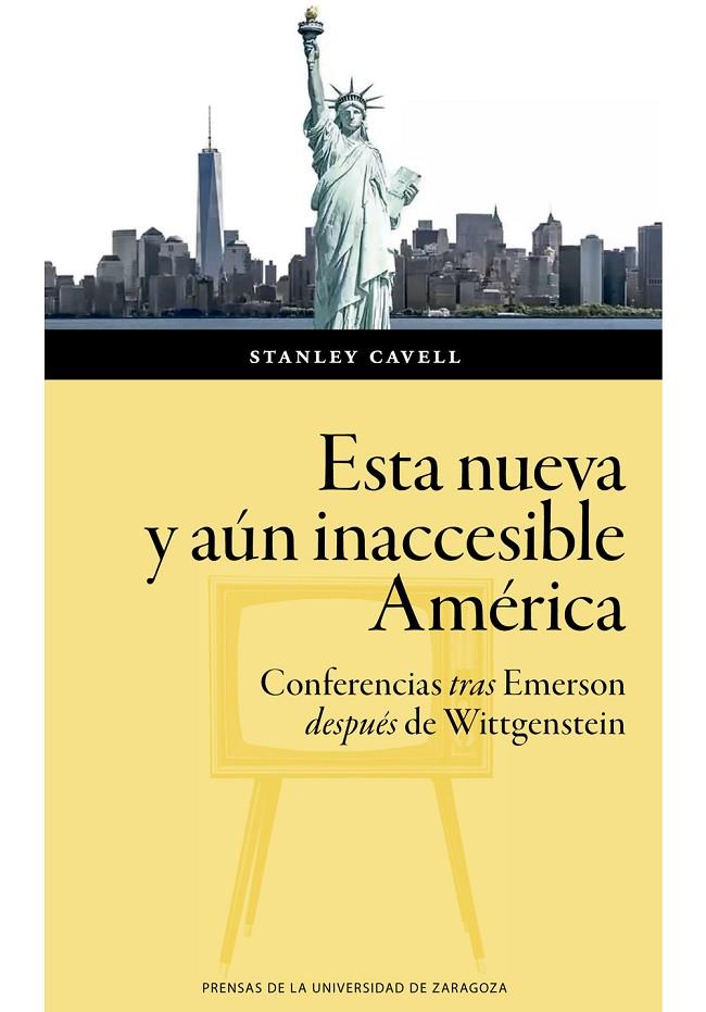 ESTA NUEVA Y AÚN INACCESIBLE AMÉRICA | 9788413402574 | CAVELL, STANLEY